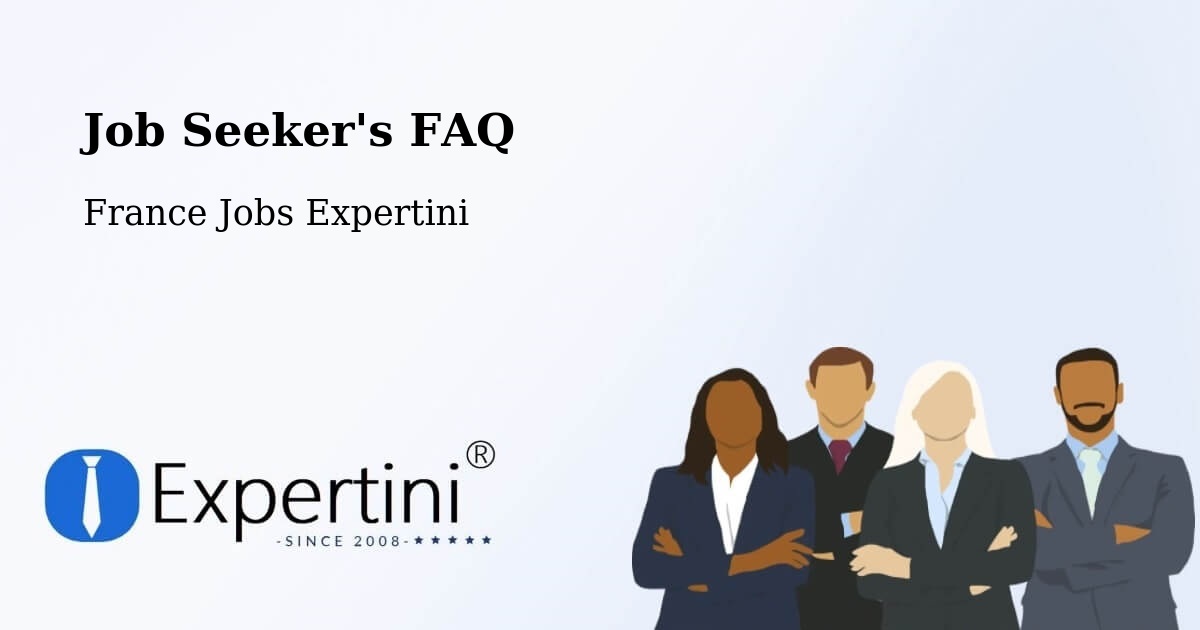 Job Seeker FAQ – Lavaur - France Jobs Expertini